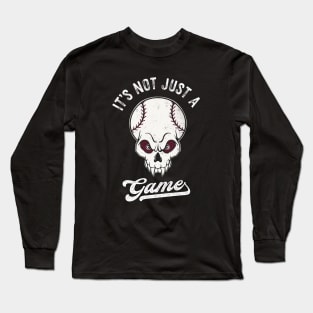 Baseball Lover Skully Not Just A Game Long Sleeve T-Shirt